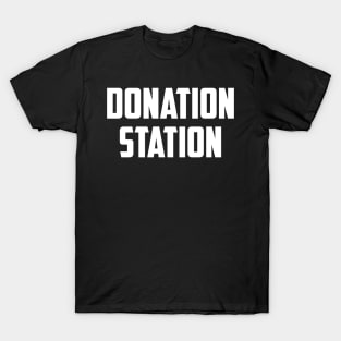 Donation station T-Shirt